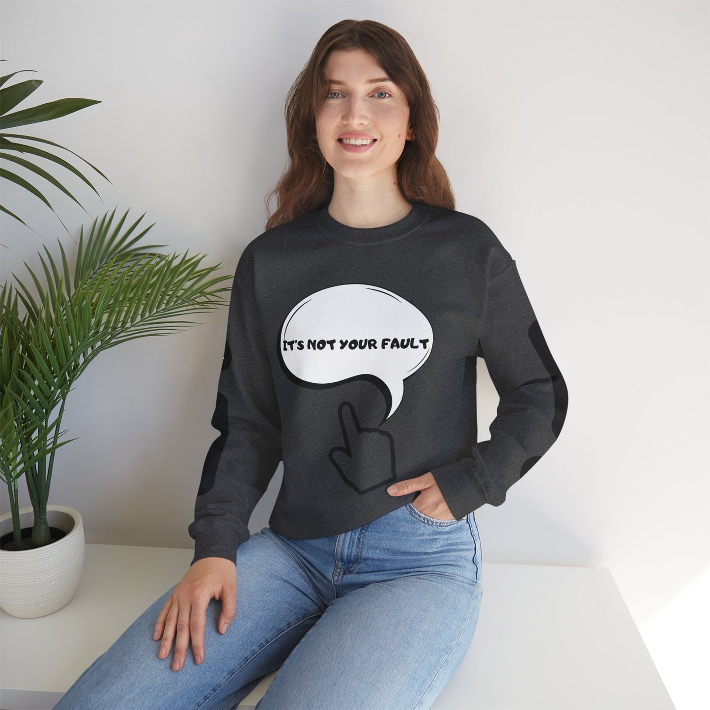 "It's Not Your Fault" Graphic Comfort Pullover