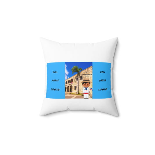 DIOS PATRIA LIBERTAD EL DOMINICANITO ESE Spun Polyester Square Pillow