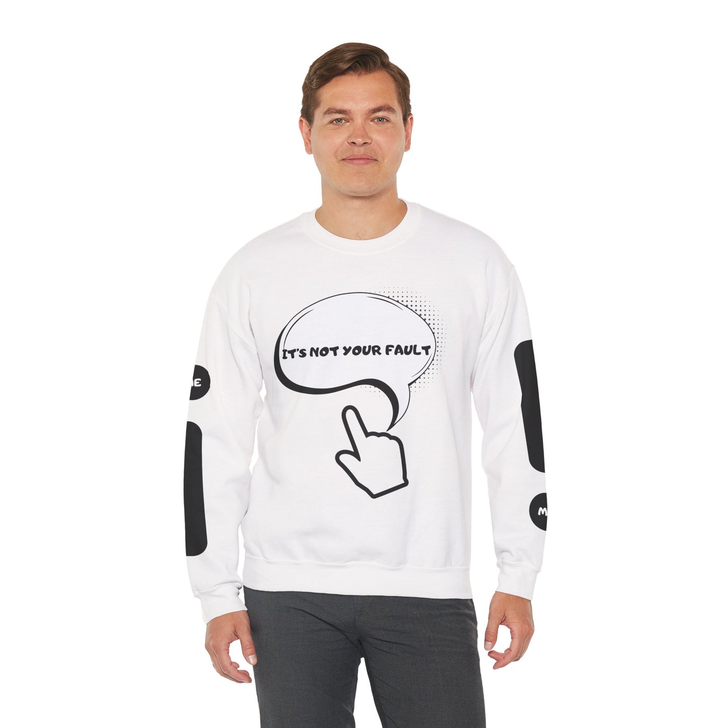 "It's Not Your Fault" Graphic Comfort Pullover