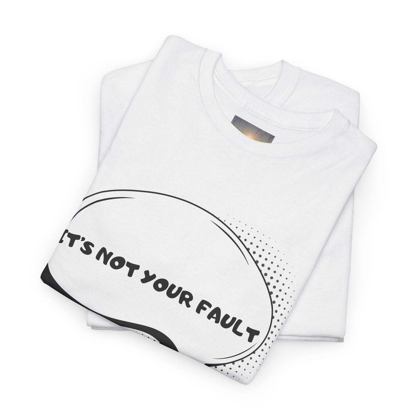 Graphic Tee — "It's Not Your Fault" Comic-Style Pointing Design