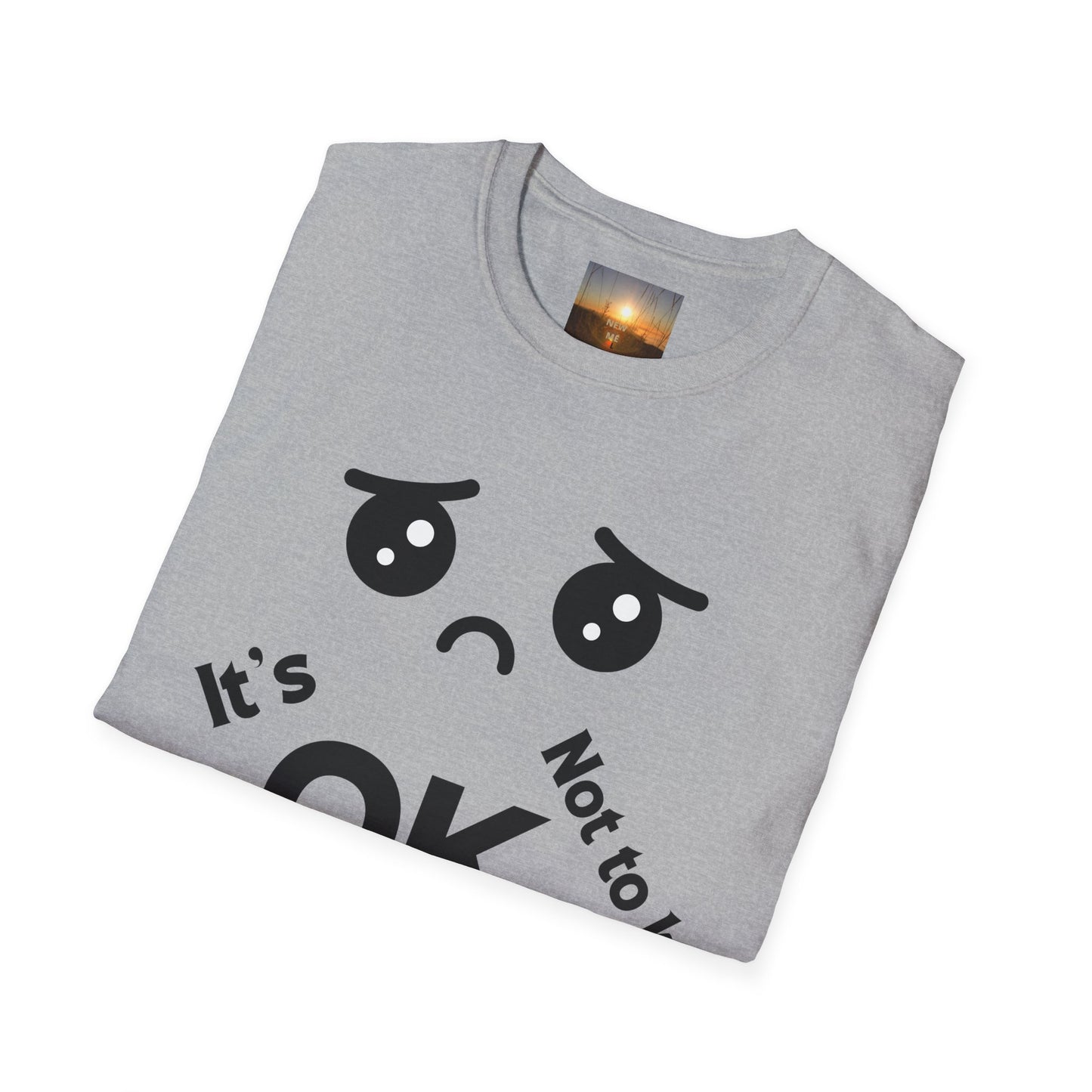 IT'S OK Emotional Support Unisex T-Shirt, Inspirational Tee, Self-Care Shirt, Mental Health Awareness, Gift for Friends, Motivational Apparel, [...]