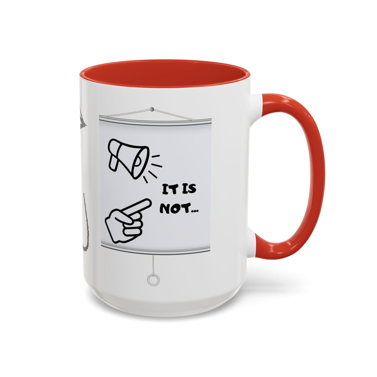 Accent Coffee Mug — Funny 'It Is Not your Fault' Doodle Cartoon Mug (11/15oz)