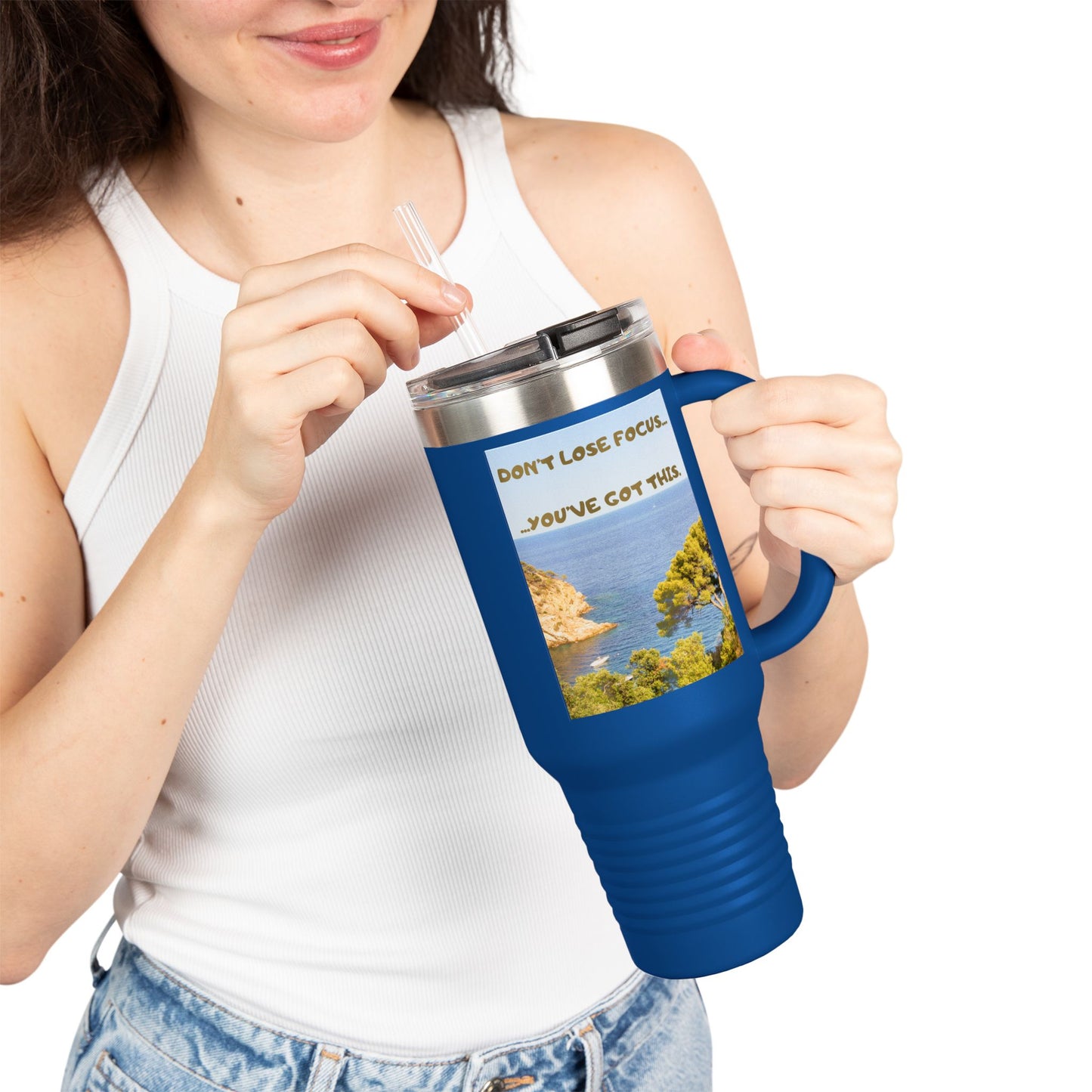 Inspirational Travel Tumbler 40oz — "Don't Lose Focus, You've Got This" Scenic Insulated Mug