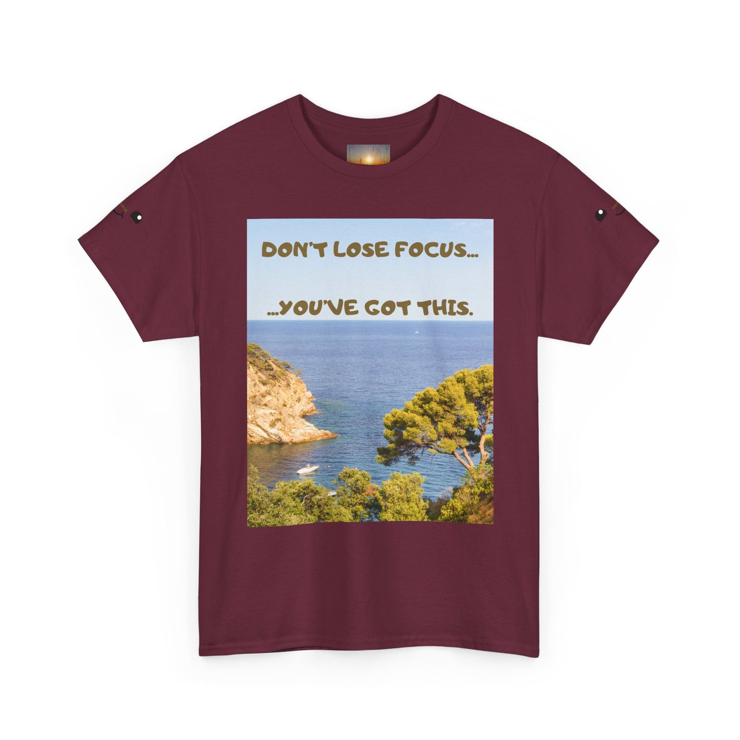 Motivational Tee — "Don't Lose Focus, You've Got This" Beach Graphic