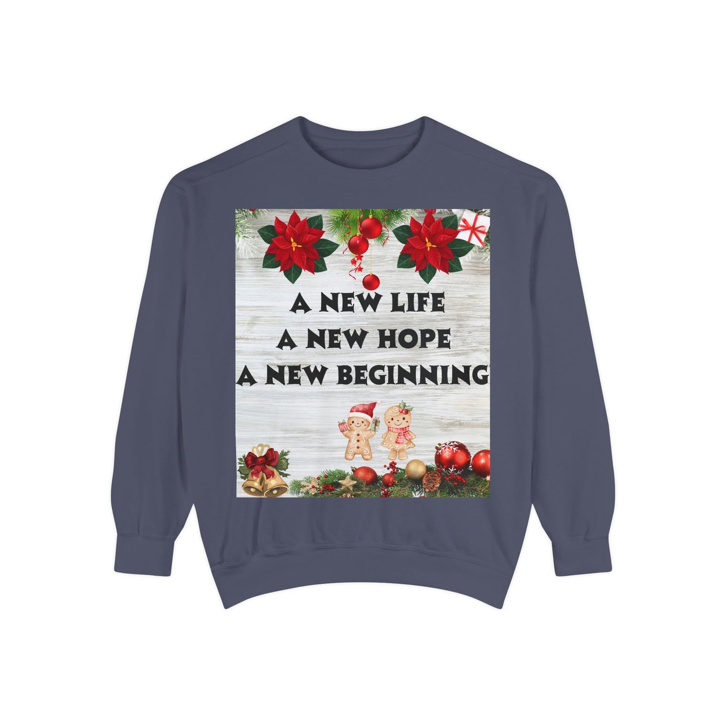 Cozy Holiday Sweatshirt - A New Life, New Hope, New Beginning, Christmas Gift, Unisex Apparel, Festive Wear, Winter Fashion