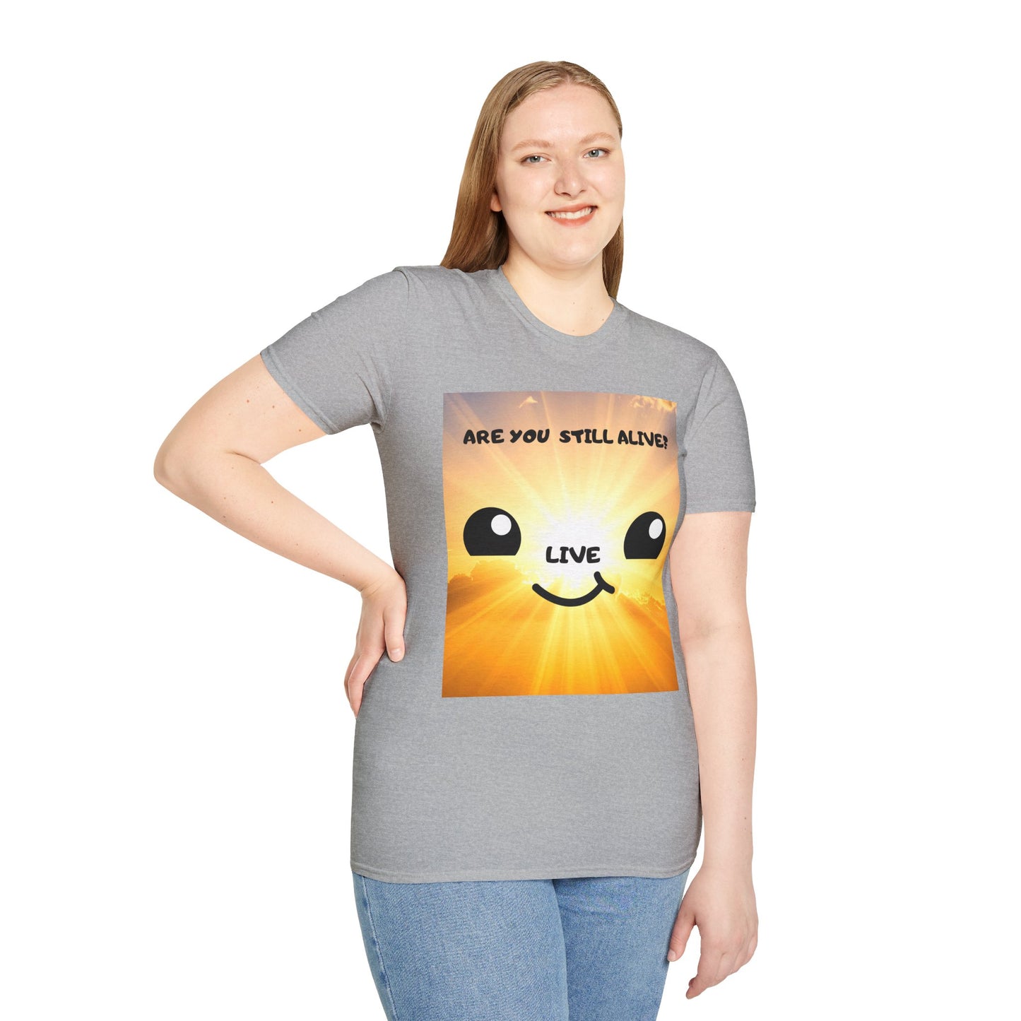 Live Smiley T-Shirt — 'Are You Still Alive?' Sunburst Positive Tee