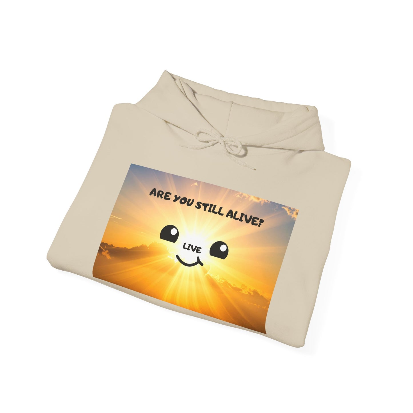 Smile Face Hoodie — "Are You Still Alive?" Sunrise Graphic Hooded Sweatshirt