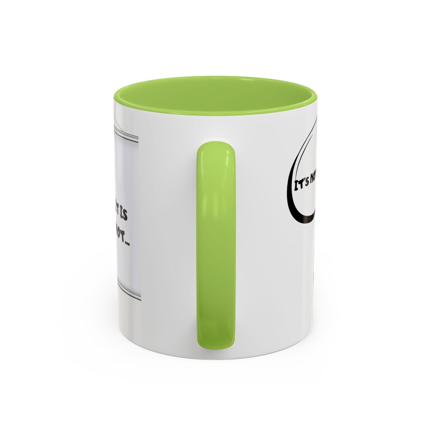 Accent Coffee Mug — Funny 'It Is Not your Fault' Doodle Cartoon Mug (11/15oz)