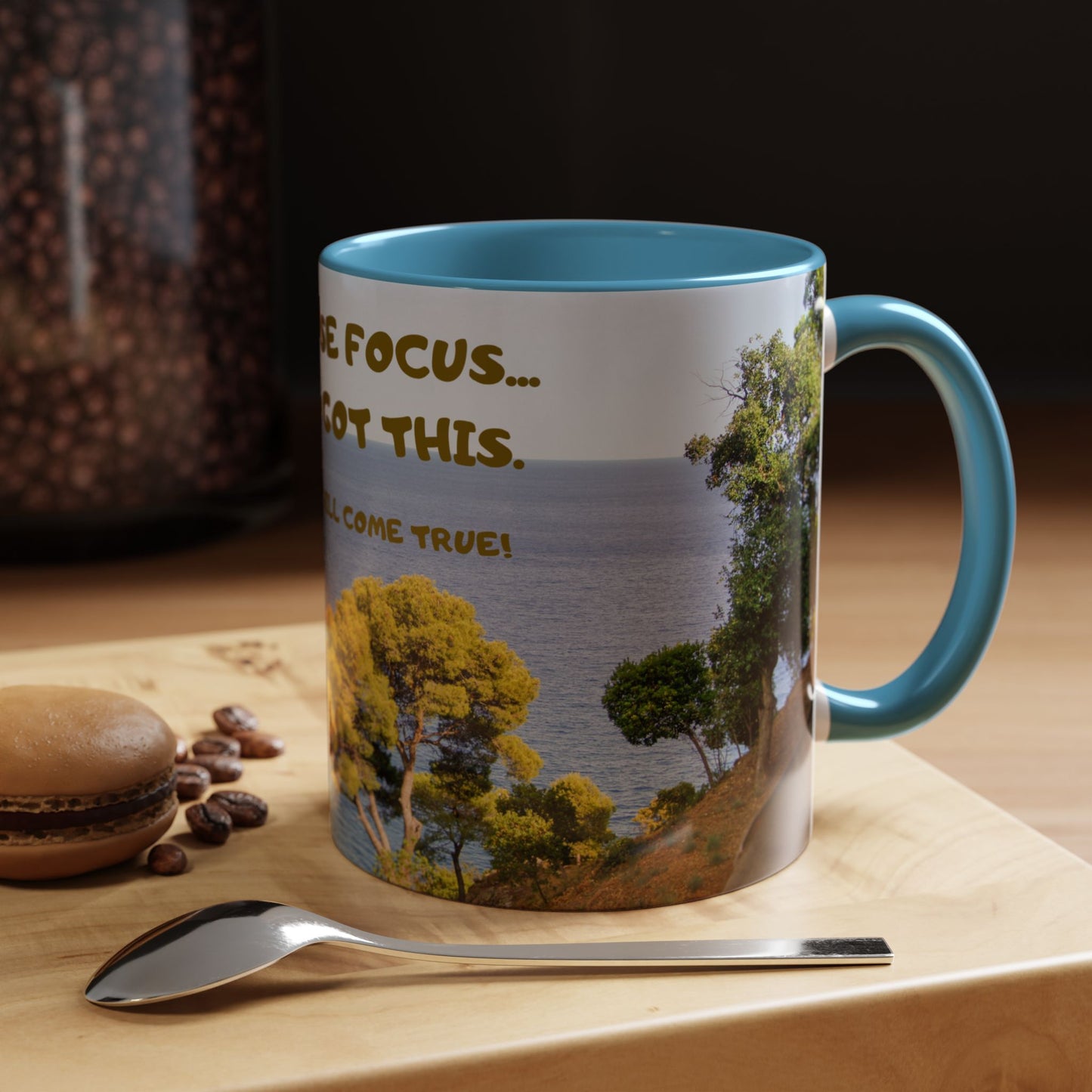 Inspirational Coastal Coffee Mug - "Don't Lose Focus... You've Got This" Accent Mug