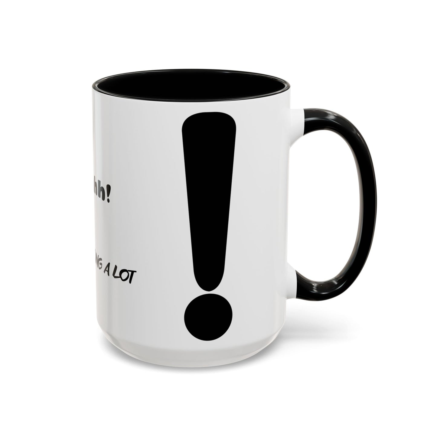 Funny Shhh Coffee Mug, Gift for Friends, Office Humor Cup, Black Accent Mug, Tea Lover's Present