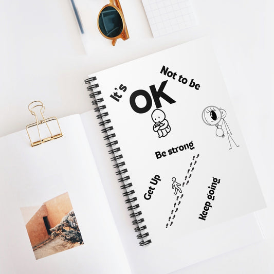 IT'S OK Inspirational Spiral Notebook with Motivational Quotes, Journal for Self-Discovery, Gift for Students, Be Strong, Quotes Notebook