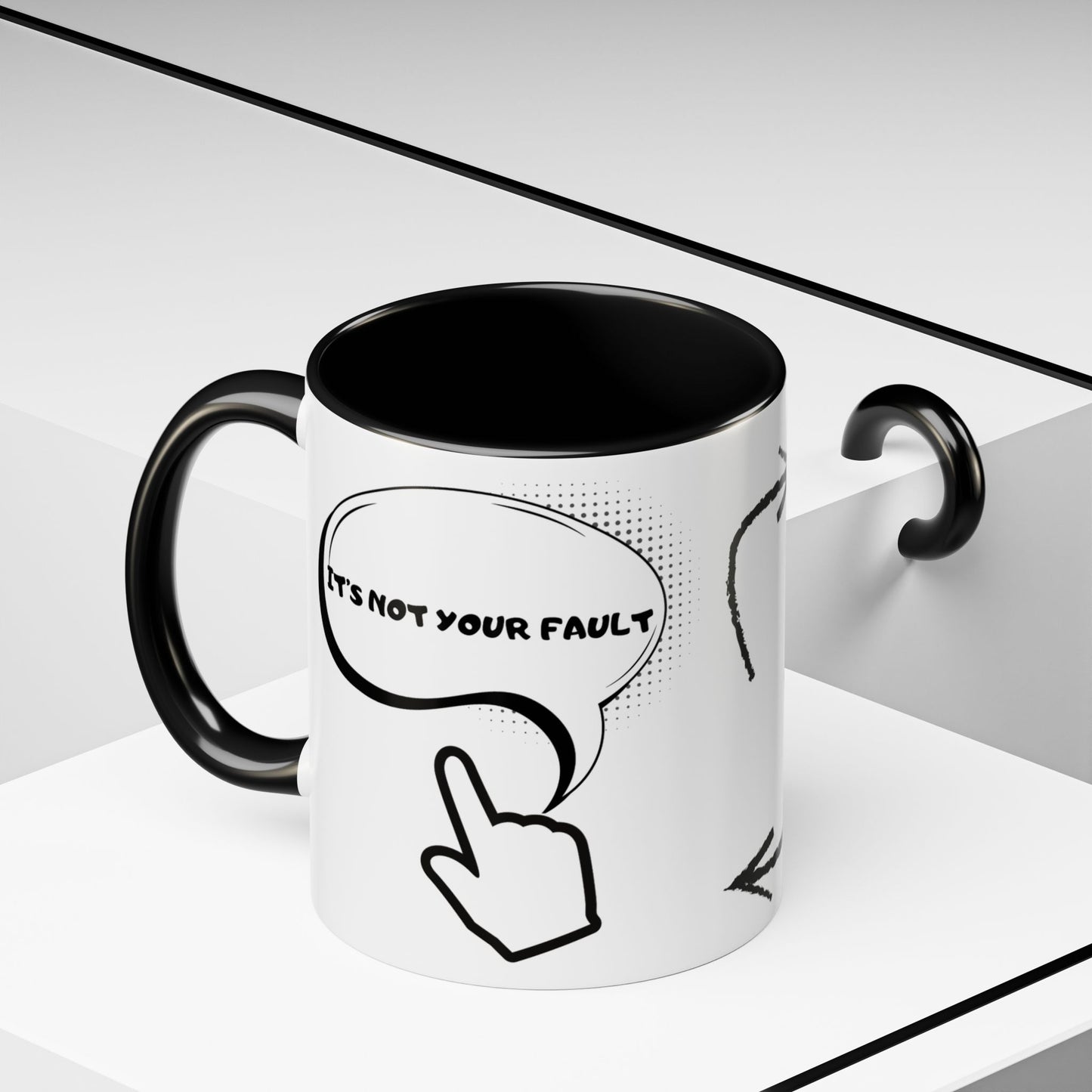 Accent Coffee Mug — Funny 'It Is Not your Fault' Doodle Cartoon Mug (11/15oz)
