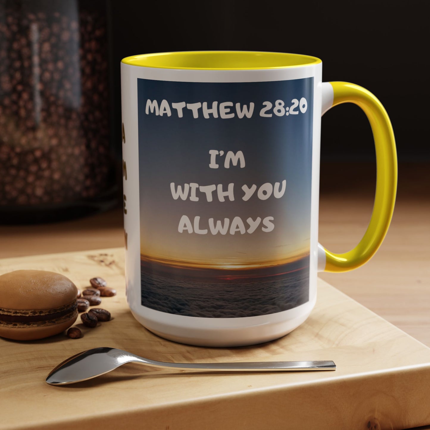 Matthew 28:20 Coffee Mug – "I’m With You Always" Inspirational Christian Accent Mug