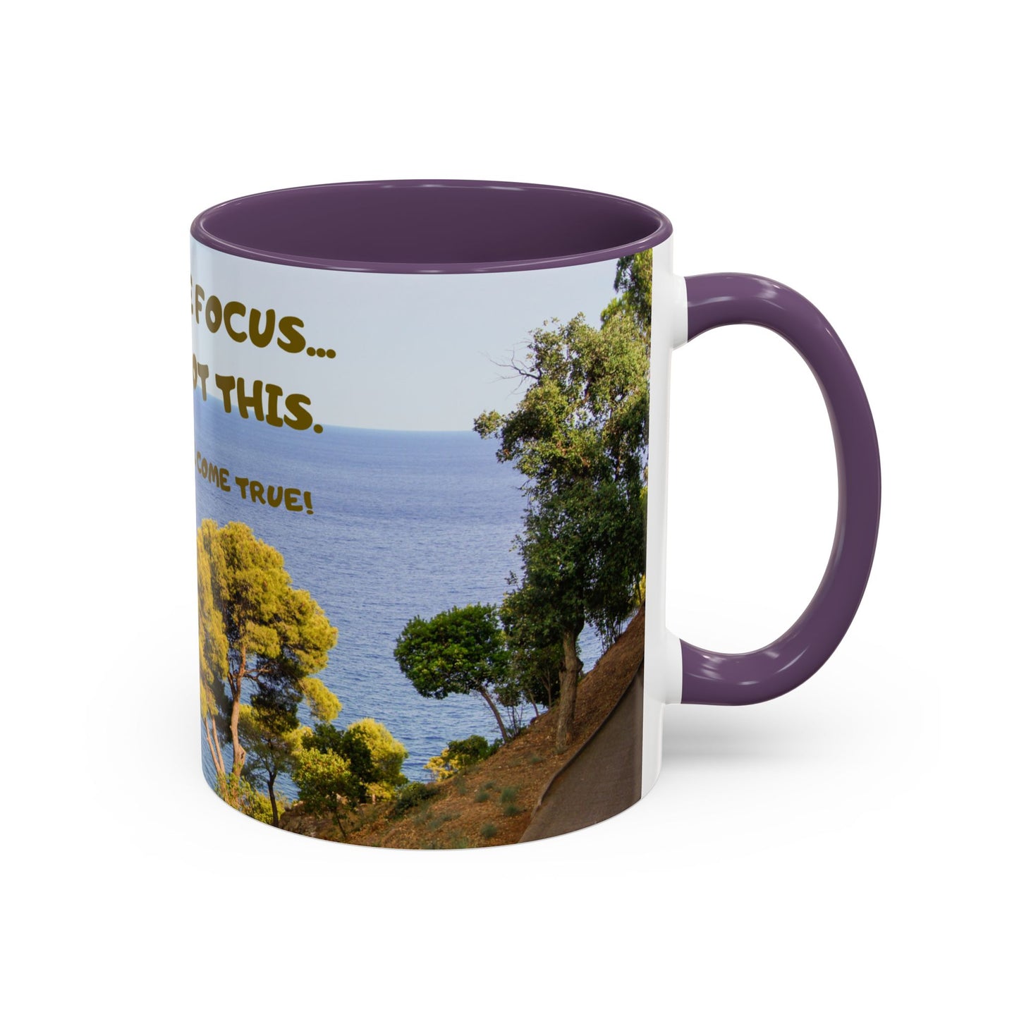 Inspirational Coastal Coffee Mug - "Don't Lose Focus... You've Got This" Accent Mug