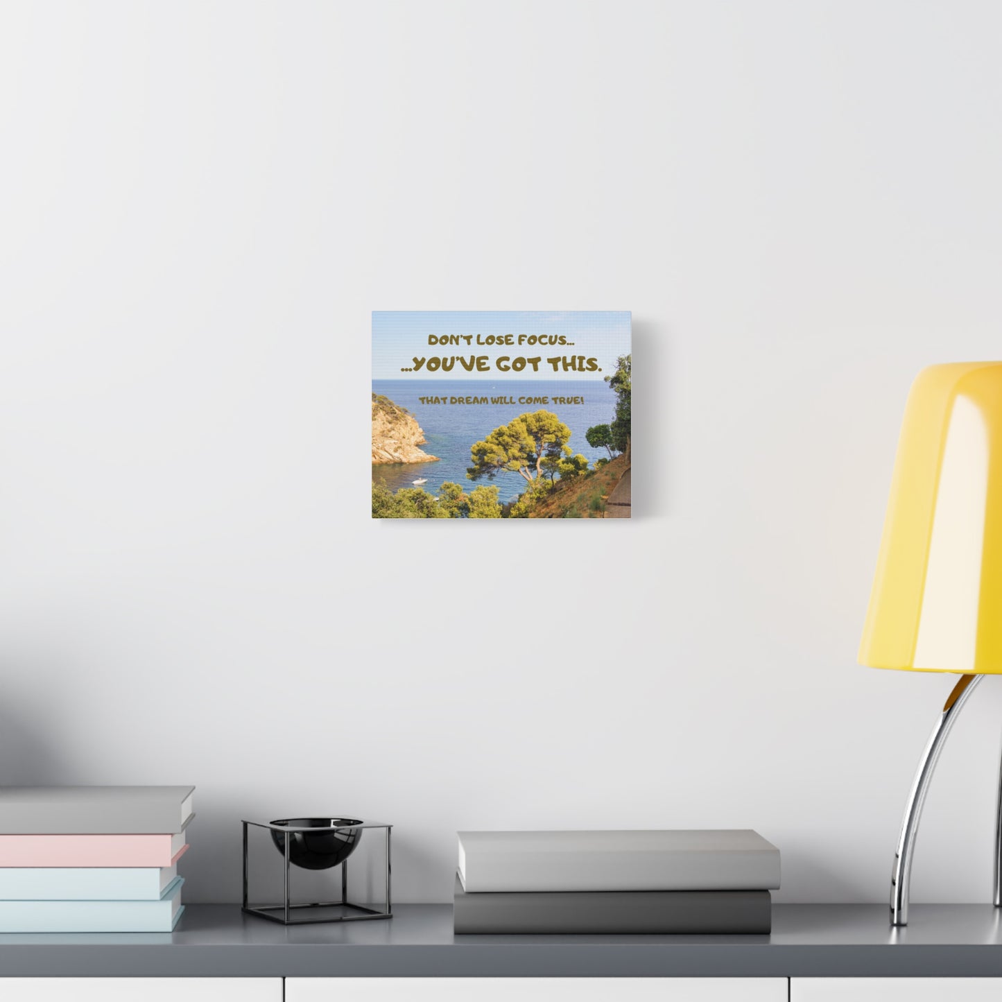 Motivational Canvas Wall Art - "Don't Lose Focus... You've Got This" Seaside Print