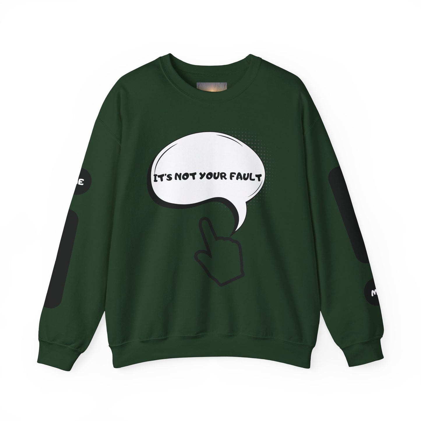 "It's Not Your Fault" Graphic Comfort Pullover