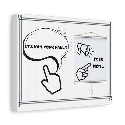 Motivational Canvas Print "It's Not Your Fault" – Minimalist Wall Art