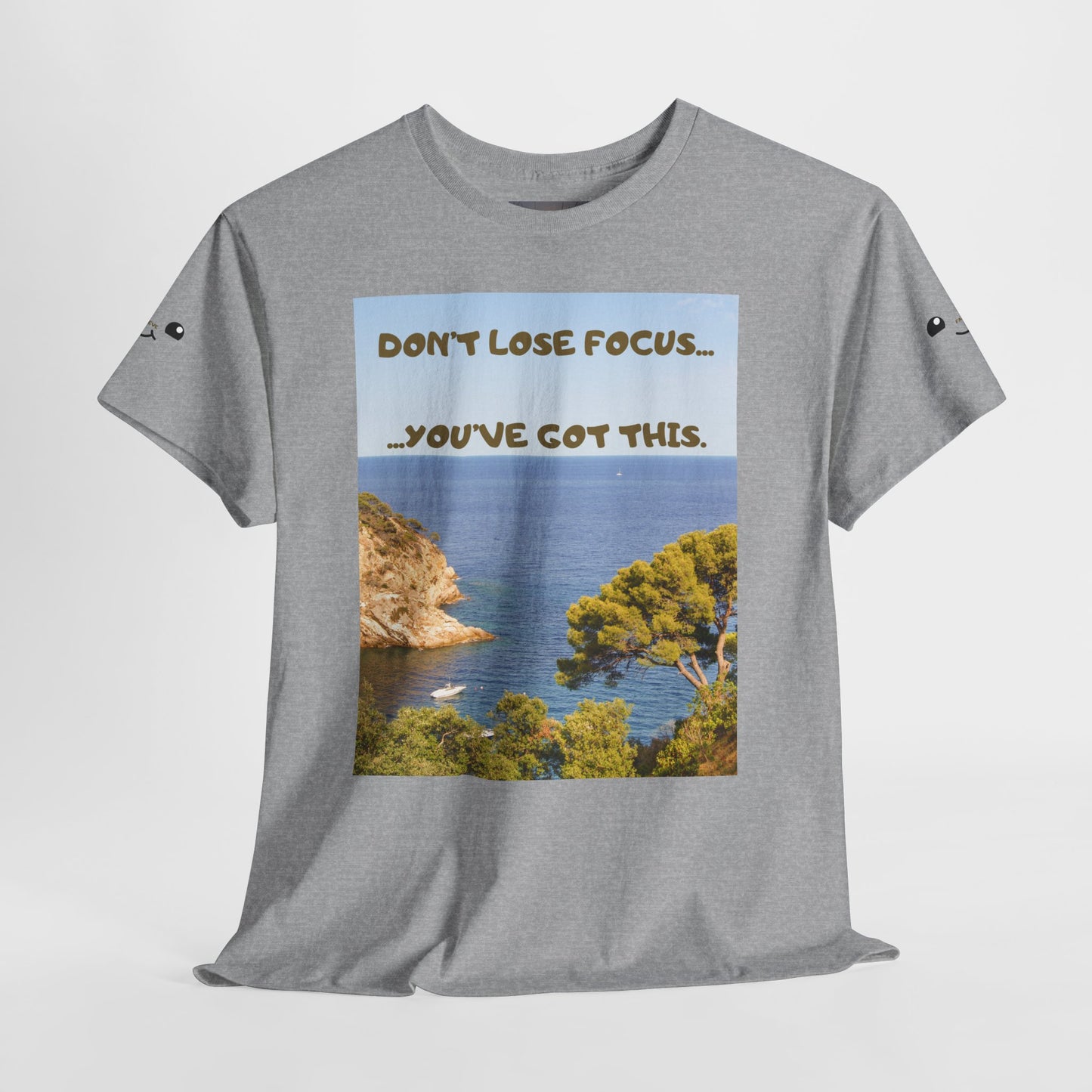 Motivational Tee — "Don't Lose Focus, You've Got This" Beach Graphic