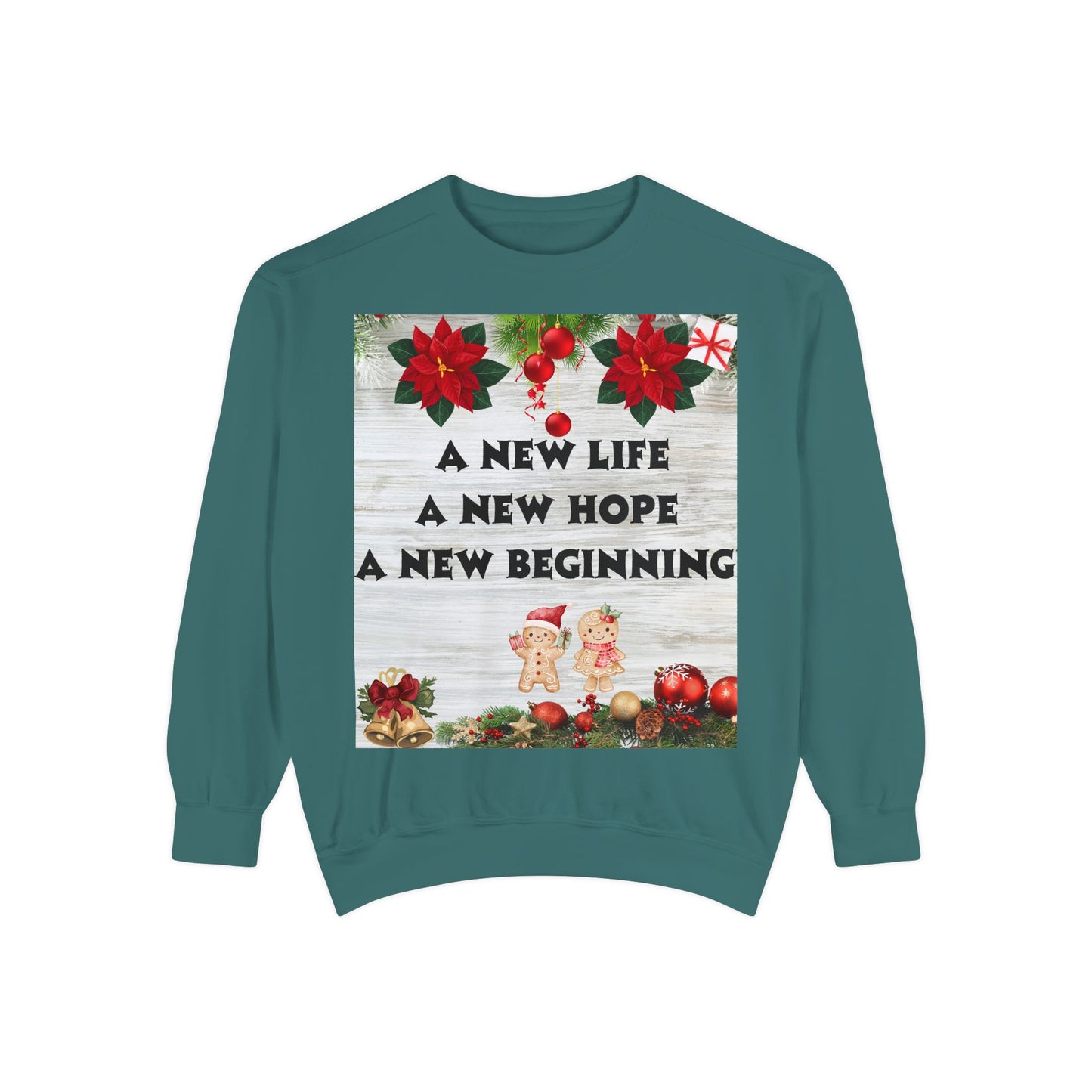 Cozy Holiday Sweatshirt - A New Life, New Hope, New Beginning, Christmas Gift, Unisex Apparel, Festive Wear, Winter Fashion