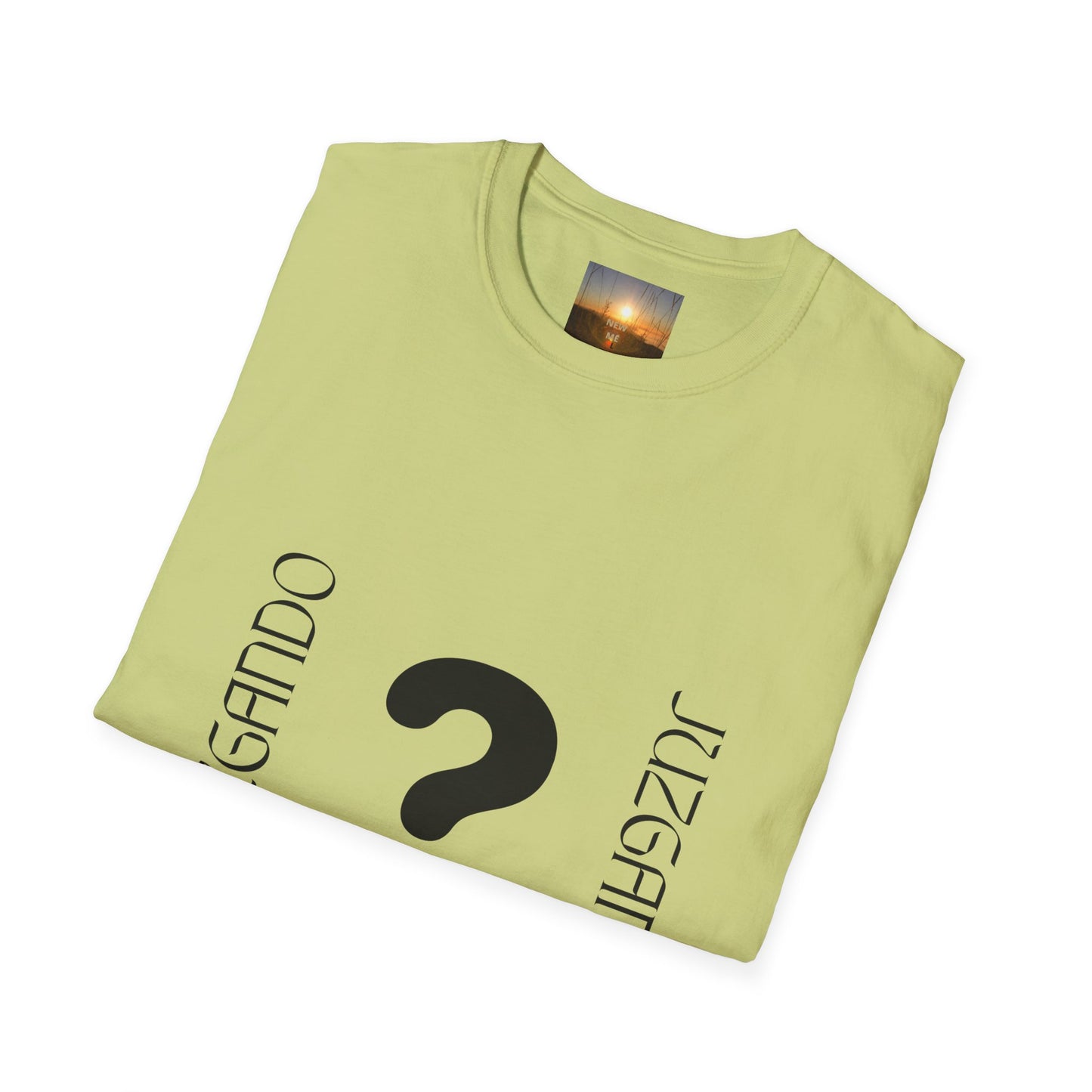JUZGANDO Humorous Unisex Softstyle T-Shirt - Questioning Yourself Shirt, Funny Graphic Tee, Casual Wear, Gift for Friends & Family, [...]