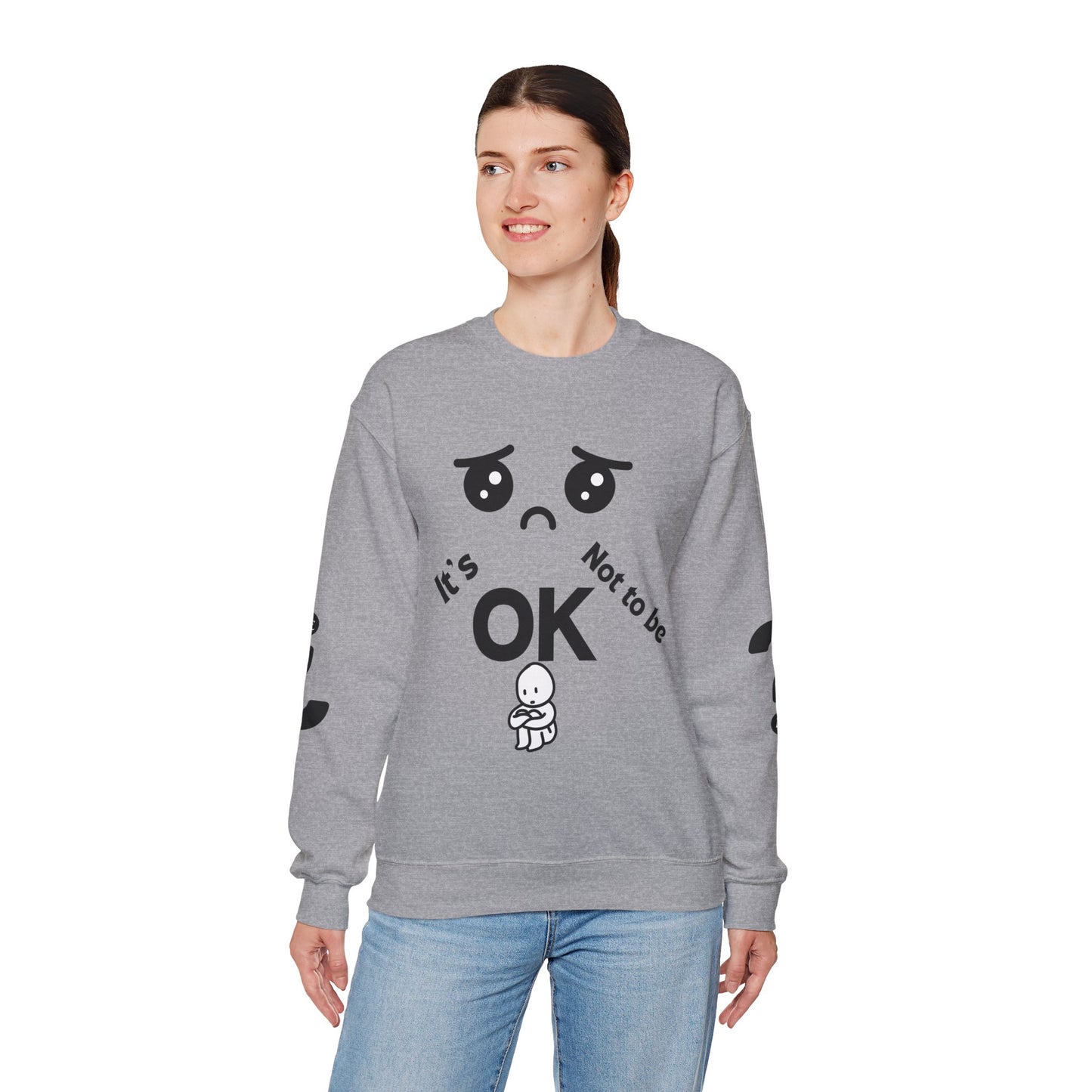 IT'S OK Inspirational Unisex Sweatshirt - Mental Health Awareness, Cozy Fashion, Self-Care Gift, Comfort Wear, Uplifting Quote