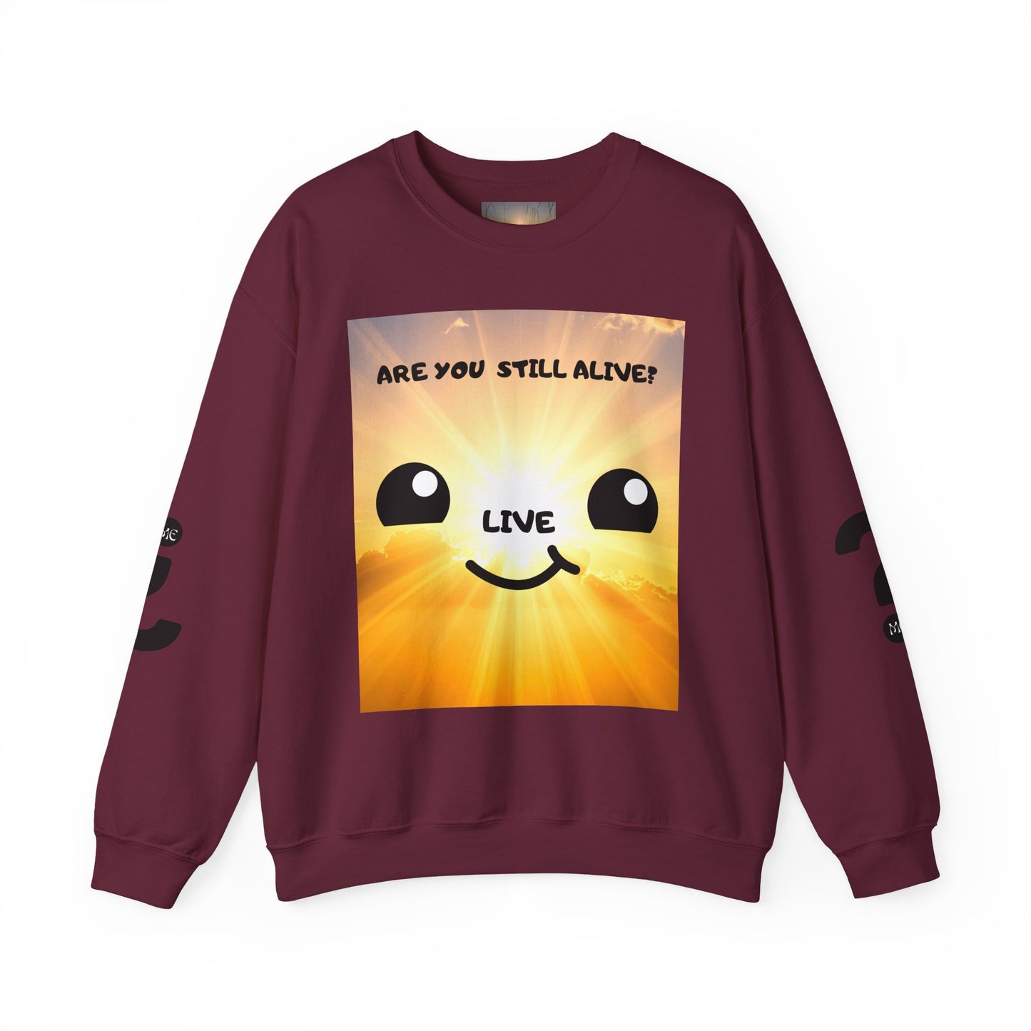 Smile Sun Sweatshirt — "Are You Still Alive?" Positive Graphic Crewneck