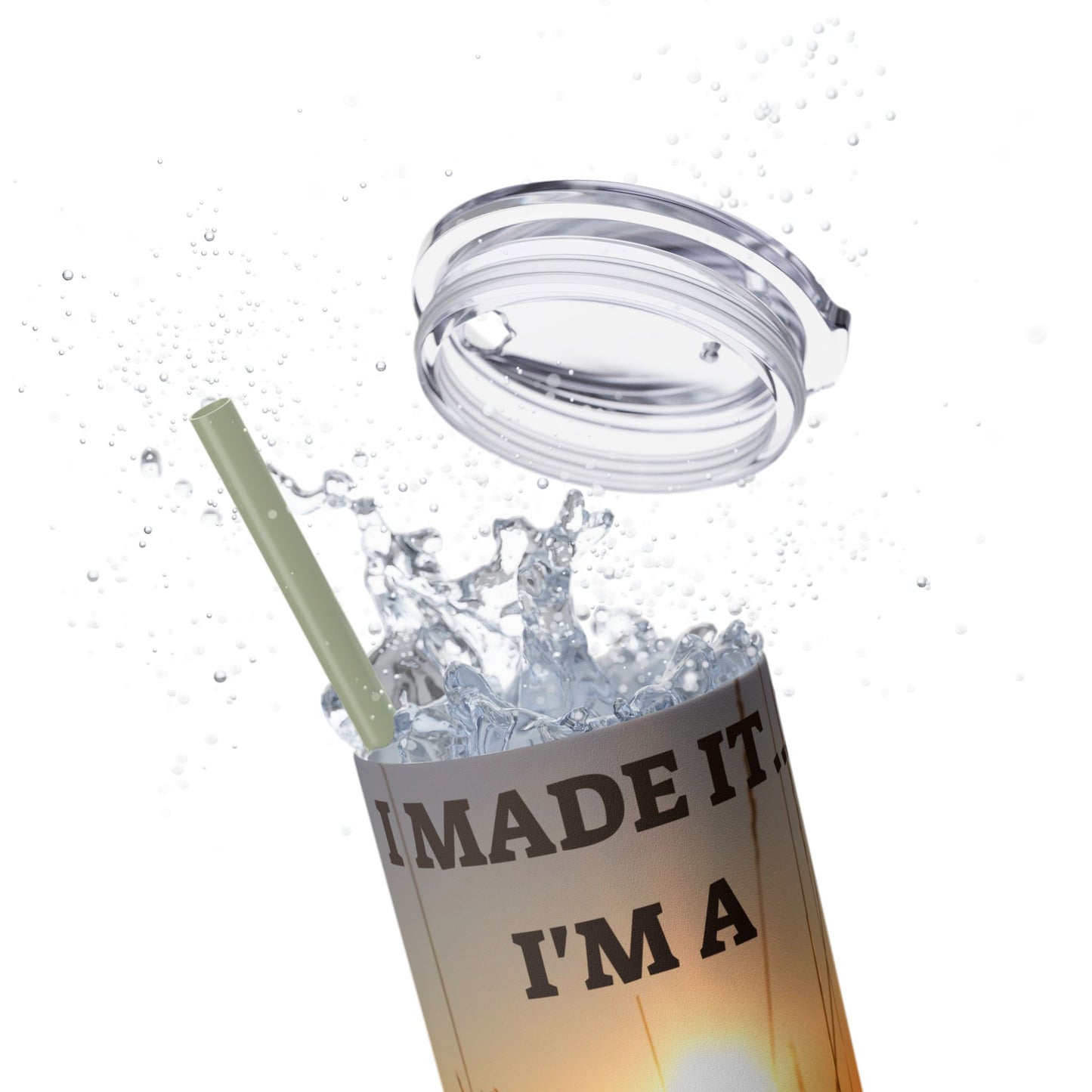 I MADE IT Inspirational Skinny Tumbler, 20oz - Motivational Drinkware for Self-Improvement, Perfect Gift for Wellness Journeys, Birthday, New Year
