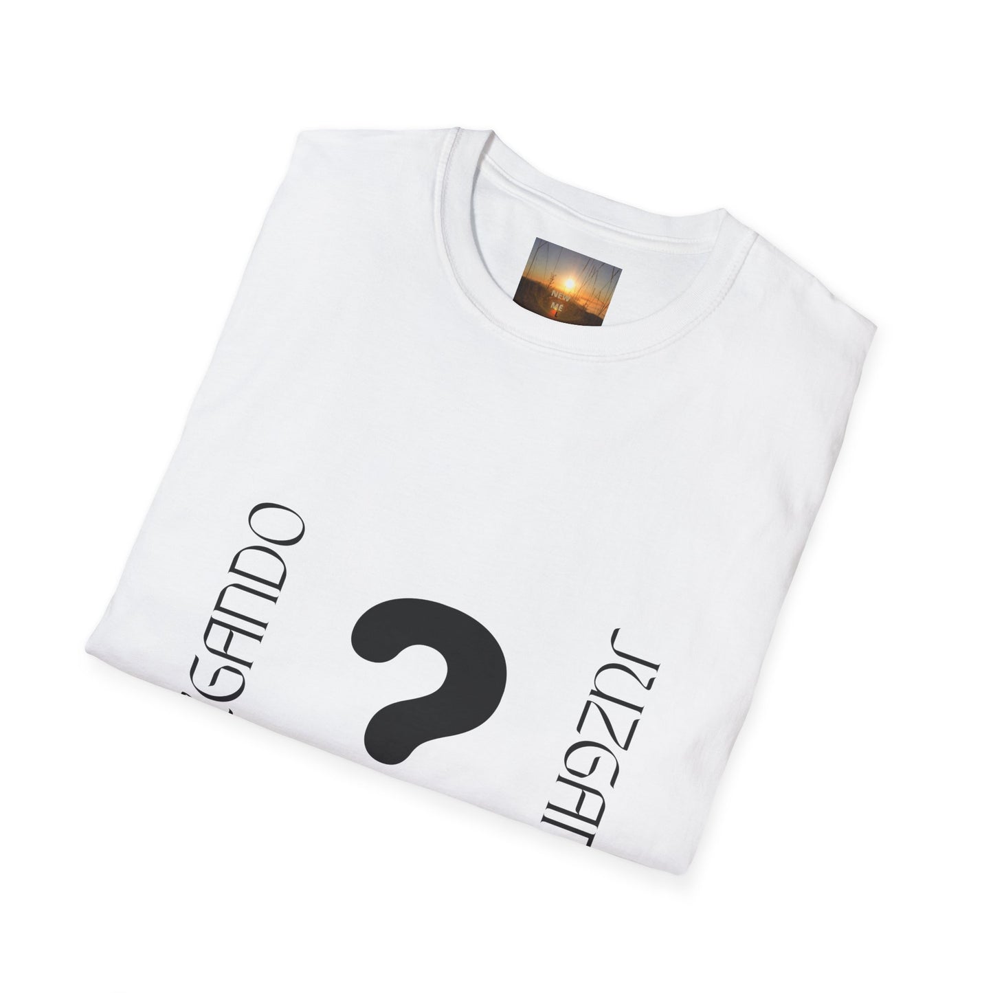 JUZGANDO Humorous Unisex Softstyle T-Shirt - Questioning Yourself Shirt, Funny Graphic Tee, Casual Wear, Gift for Friends & Family, [...]