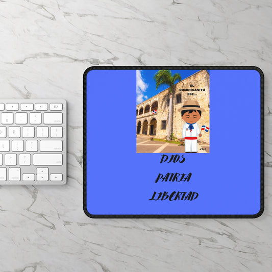DIOS PATRIA LIBERTAD EL DOMINICANITO ESE Gaming Mouse Pad