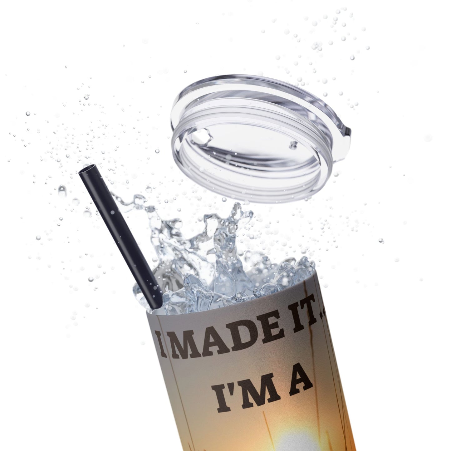 I MADE IT Inspirational Skinny Tumbler, 20oz - Motivational Drinkware for Self-Improvement, Perfect Gift for Wellness Journeys, Birthday, New Year