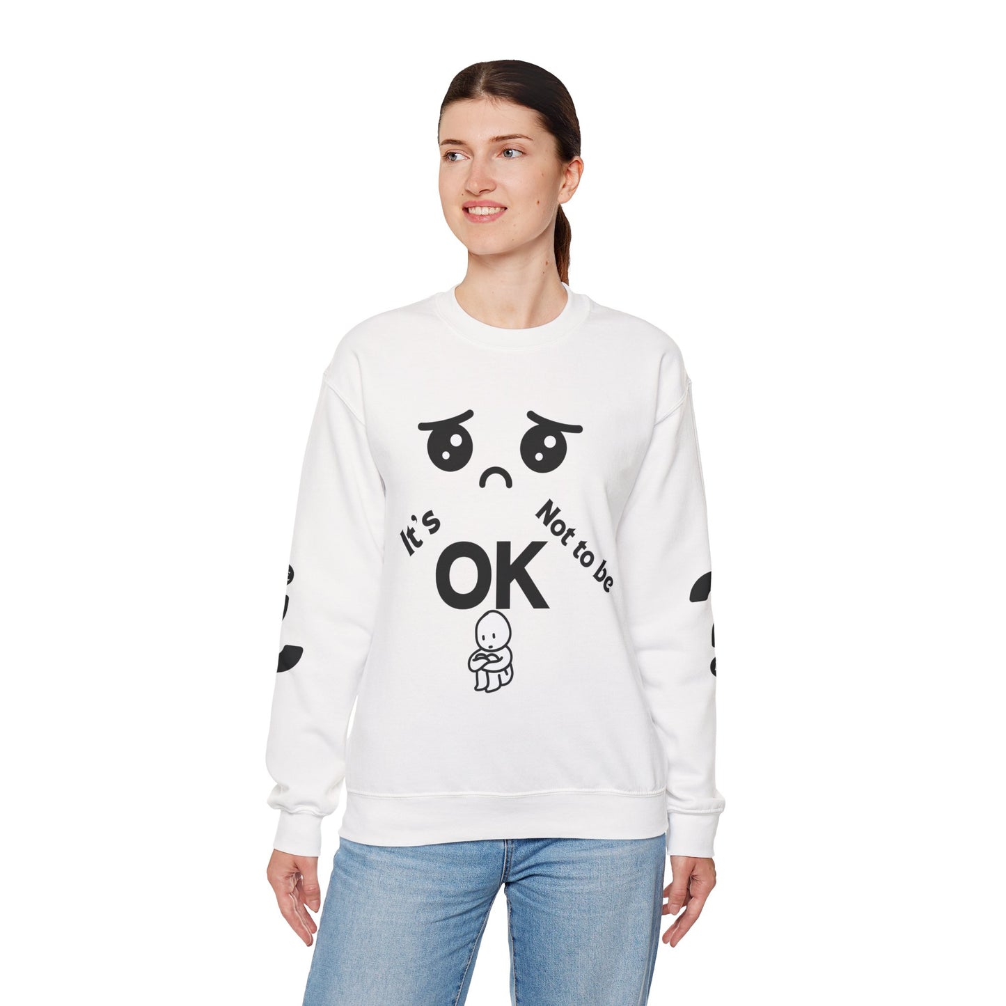 IT'S OK Inspirational Unisex Sweatshirt - Mental Health Awareness, Cozy Fashion, Self-Care Gift, Comfort Wear, Uplifting Quote