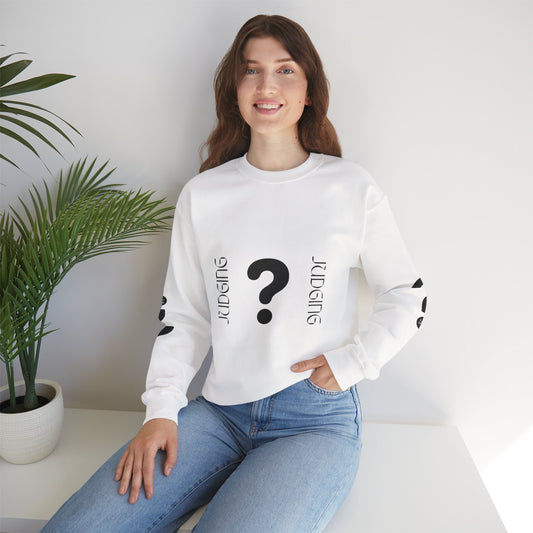 Judging Crewneck Sweatshirt, Unisex Sweater, Funny Sweatshirt, Casual Fashion, Gift for Friends, Comfort Wear