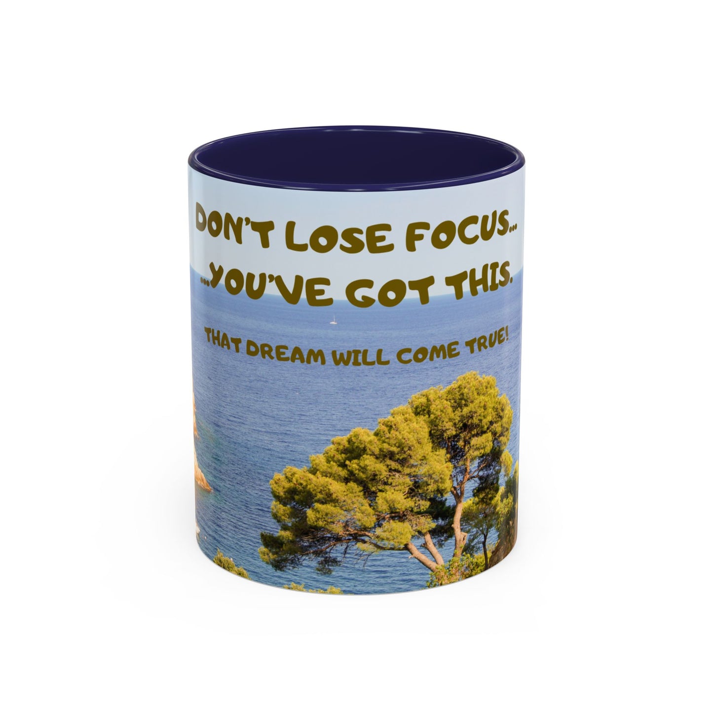 Inspirational Coastal Coffee Mug - "Don't Lose Focus... You've Got This" Accent Mug
