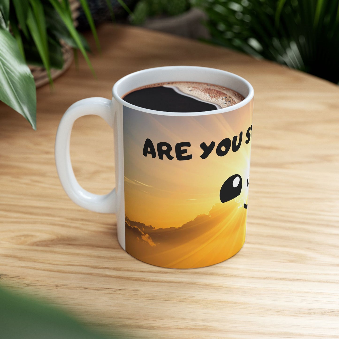 Inspirational Sunrise Mug — 'You Still Alive, Live' Cute Smiley Coffee Cup