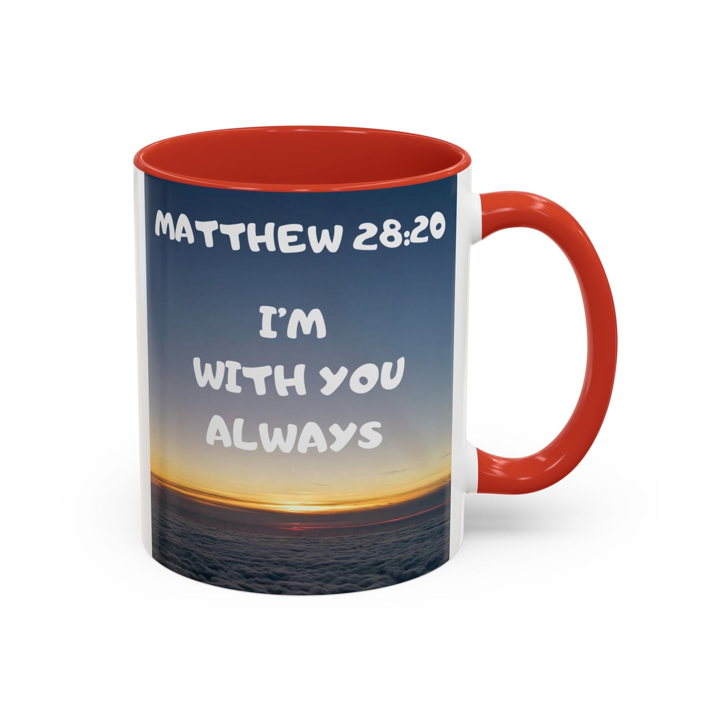Matthew 28:20 Coffee Mug – "I’m With You Always" Inspirational Christian Accent Mug