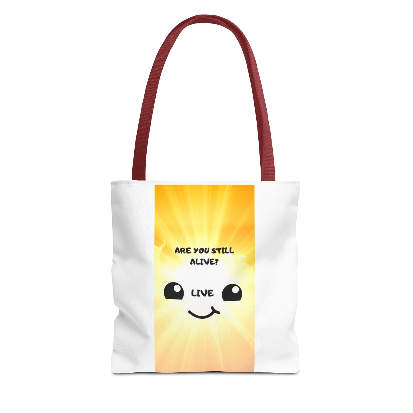 ARE YOU STILL ALIVE? Tote Bag