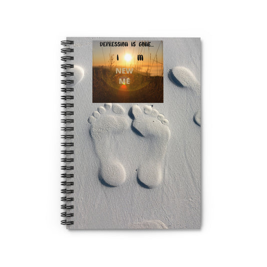 DEPRESSION IS GONE IM NEW ME Spiral Notebook - Ruled Line