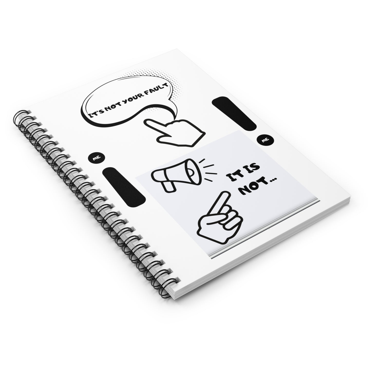 Notebook — 'It's Not Your Fault' Motivational Spiral Journal