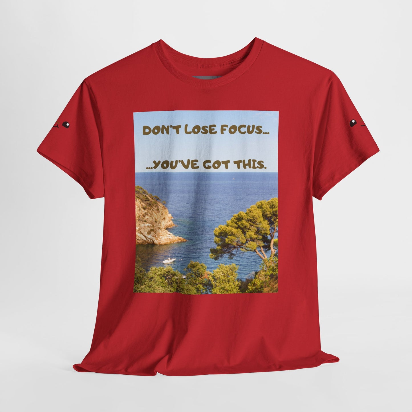 Motivational Tee — "Don't Lose Focus, You've Got This" Beach Graphic