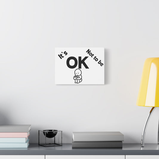 IT'S OK Emotional Canvas Art, Wall Decor, Mental Health Print, Inspirational Gift, Self-Care Art, Motivational Wall Art
