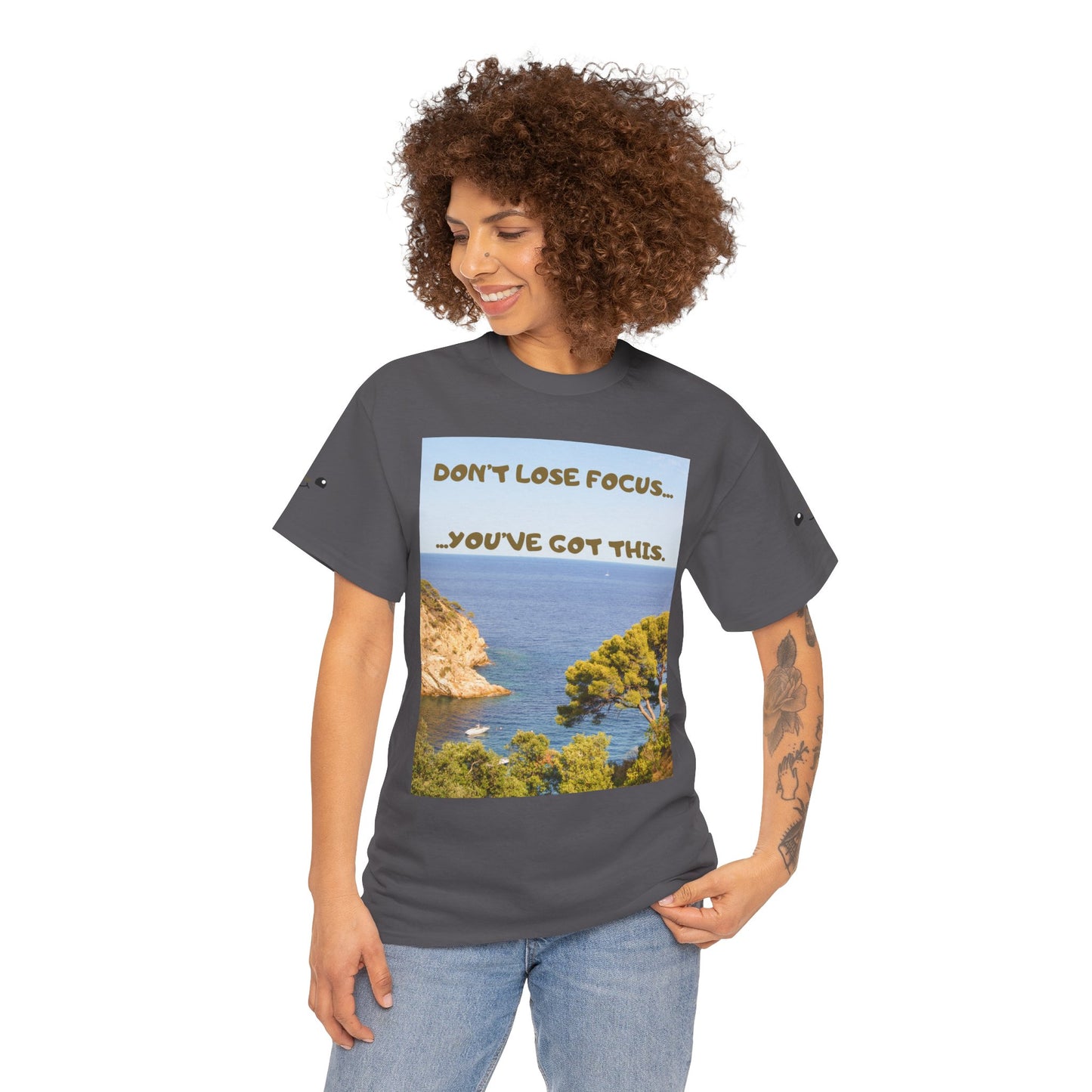 Motivational Tee — "Don't Lose Focus, You've Got This" Beach Graphic
