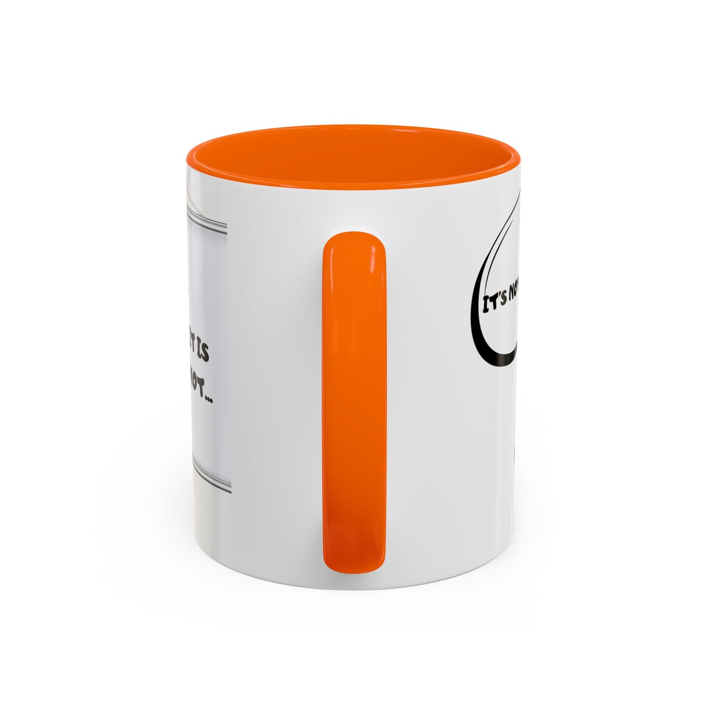 Accent Coffee Mug — Funny 'It Is Not your Fault' Doodle Cartoon Mug (11/15oz)