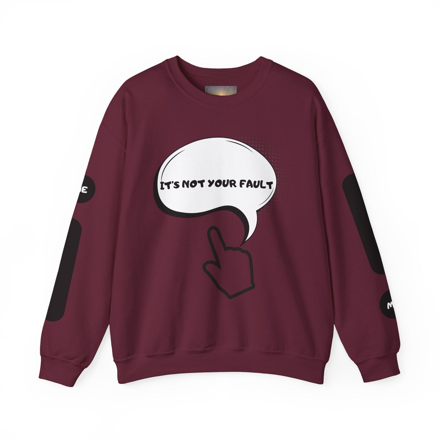 "It's Not Your Fault" Graphic Comfort Pullover