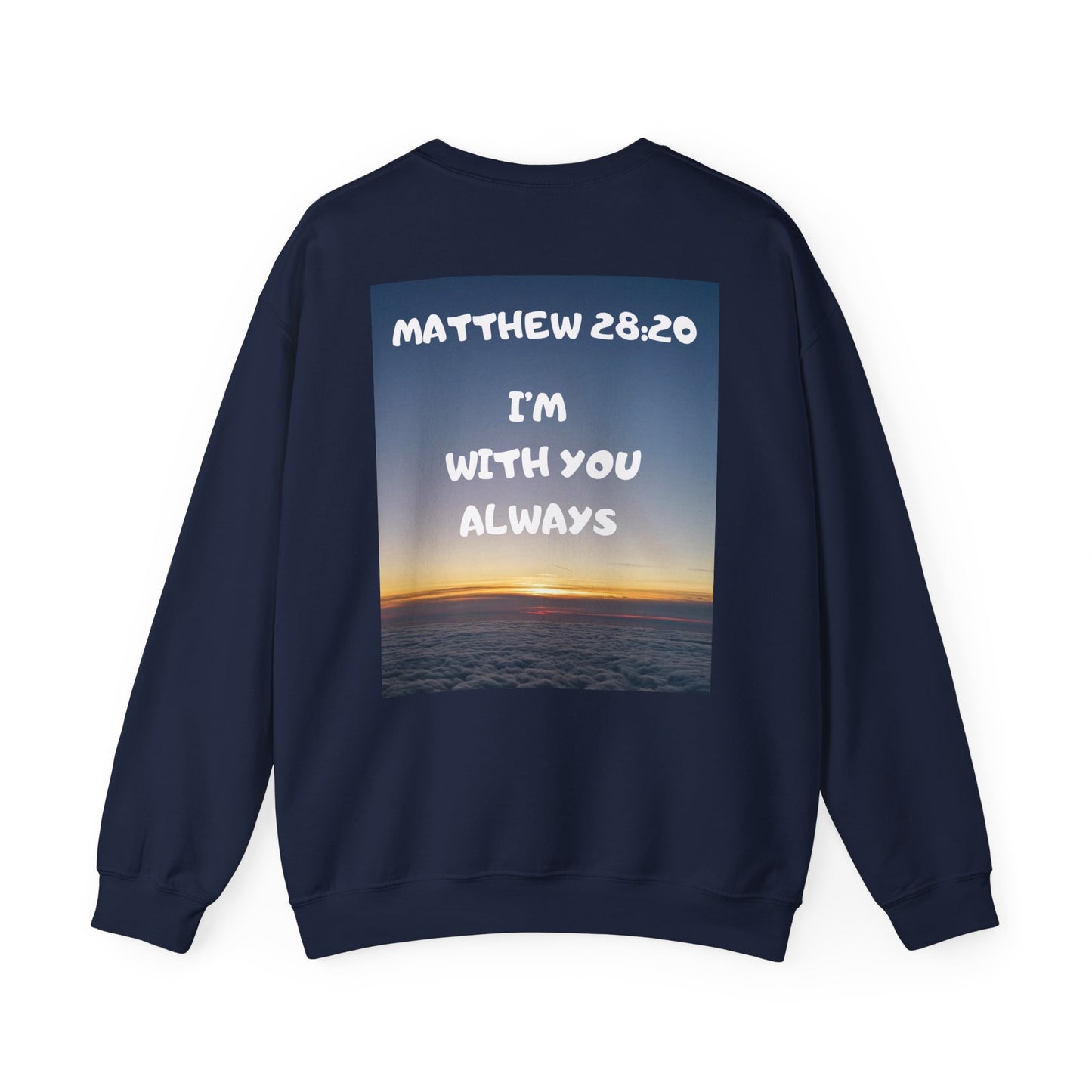 "Jeremiah 29:11 / Matthew 28:20" Christian Crewneck Inspirational Bible Verse Sweatshirt