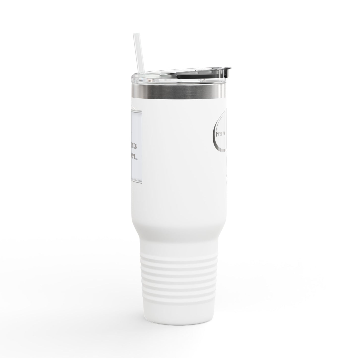 40oz Insulated Travel Mug — "It's Not Your Fault" Motivational Design