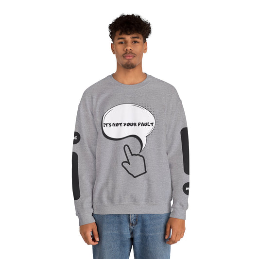 "It's Not Your Fault" Graphic Comfort Pullover