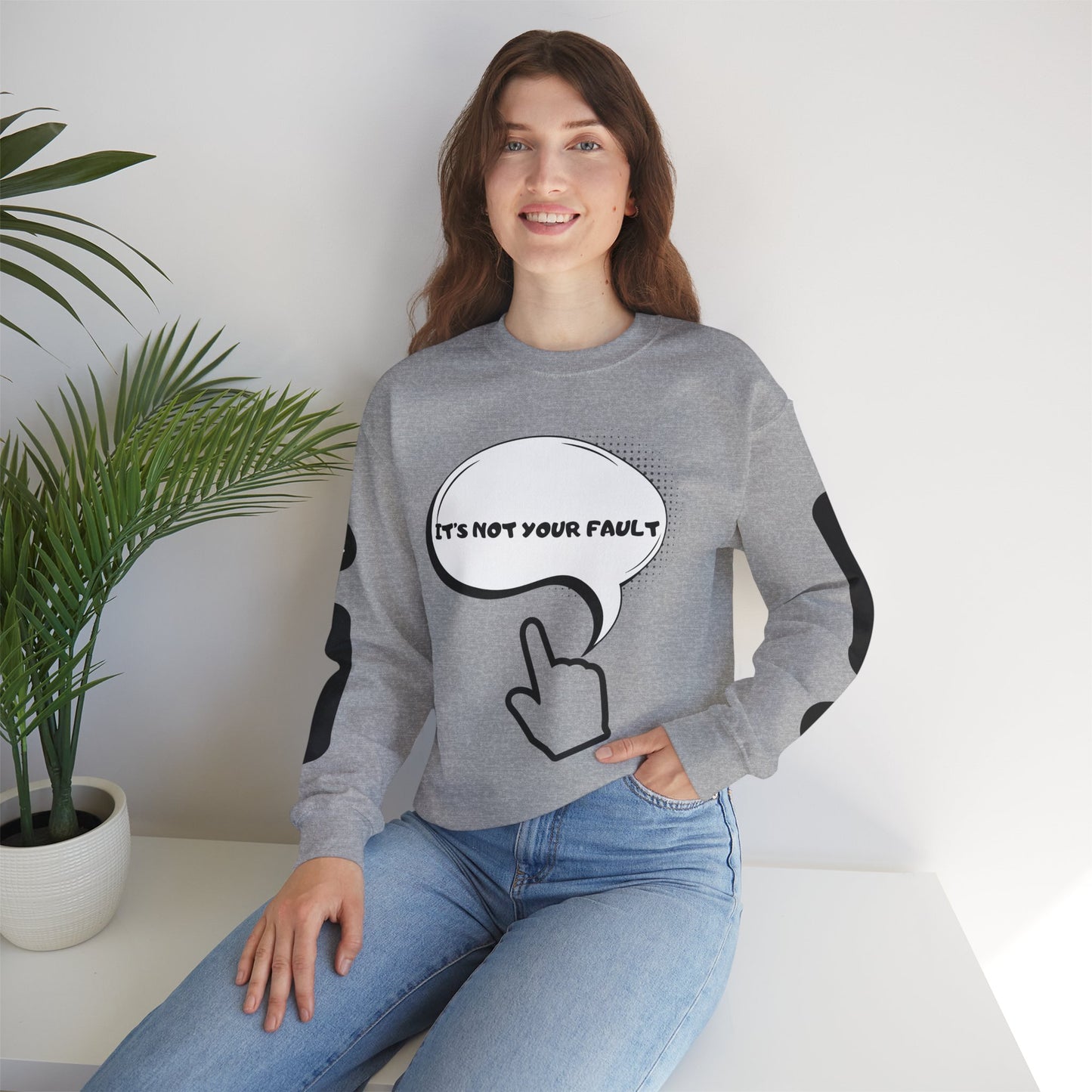 "It's Not Your Fault" Graphic Comfort Pullover