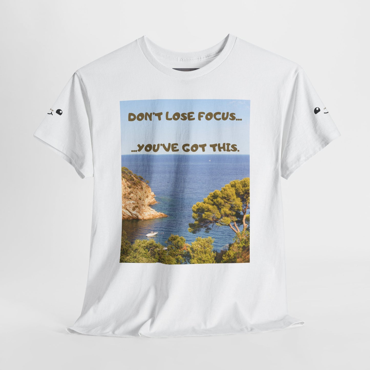 Motivational Tee — "Don't Lose Focus, You've Got This" Beach Graphic