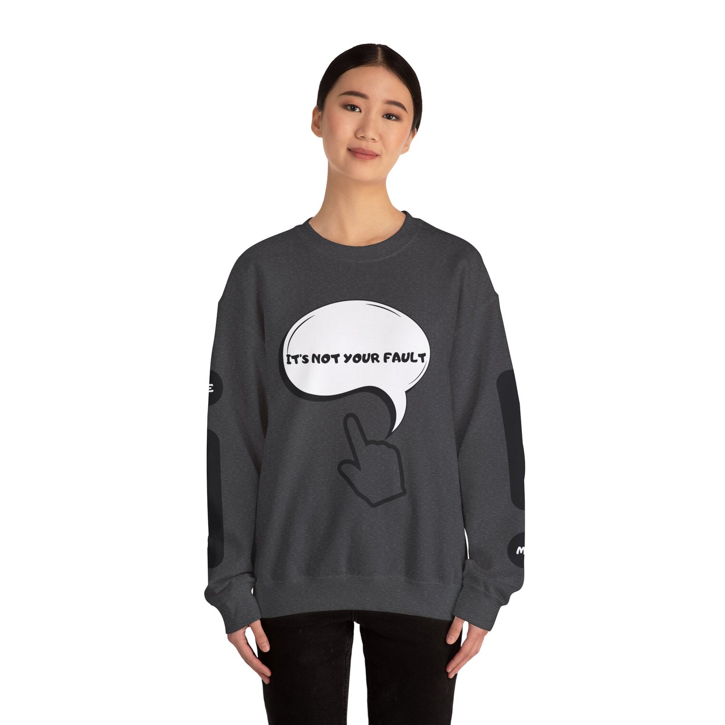"It's Not Your Fault" Graphic Comfort Pullover