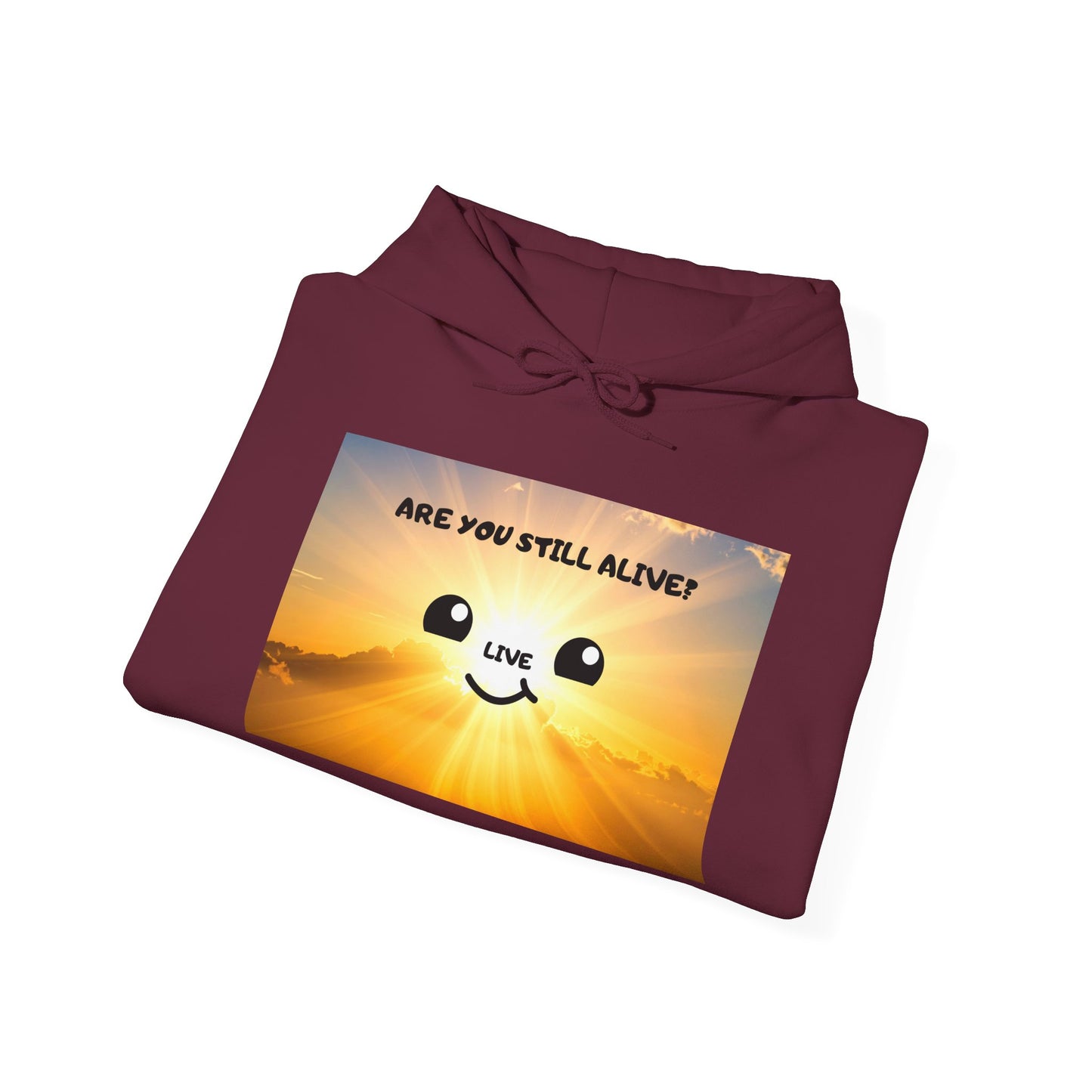 Smile Face Hoodie — "Are You Still Alive?" Sunrise Graphic Hooded Sweatshirt